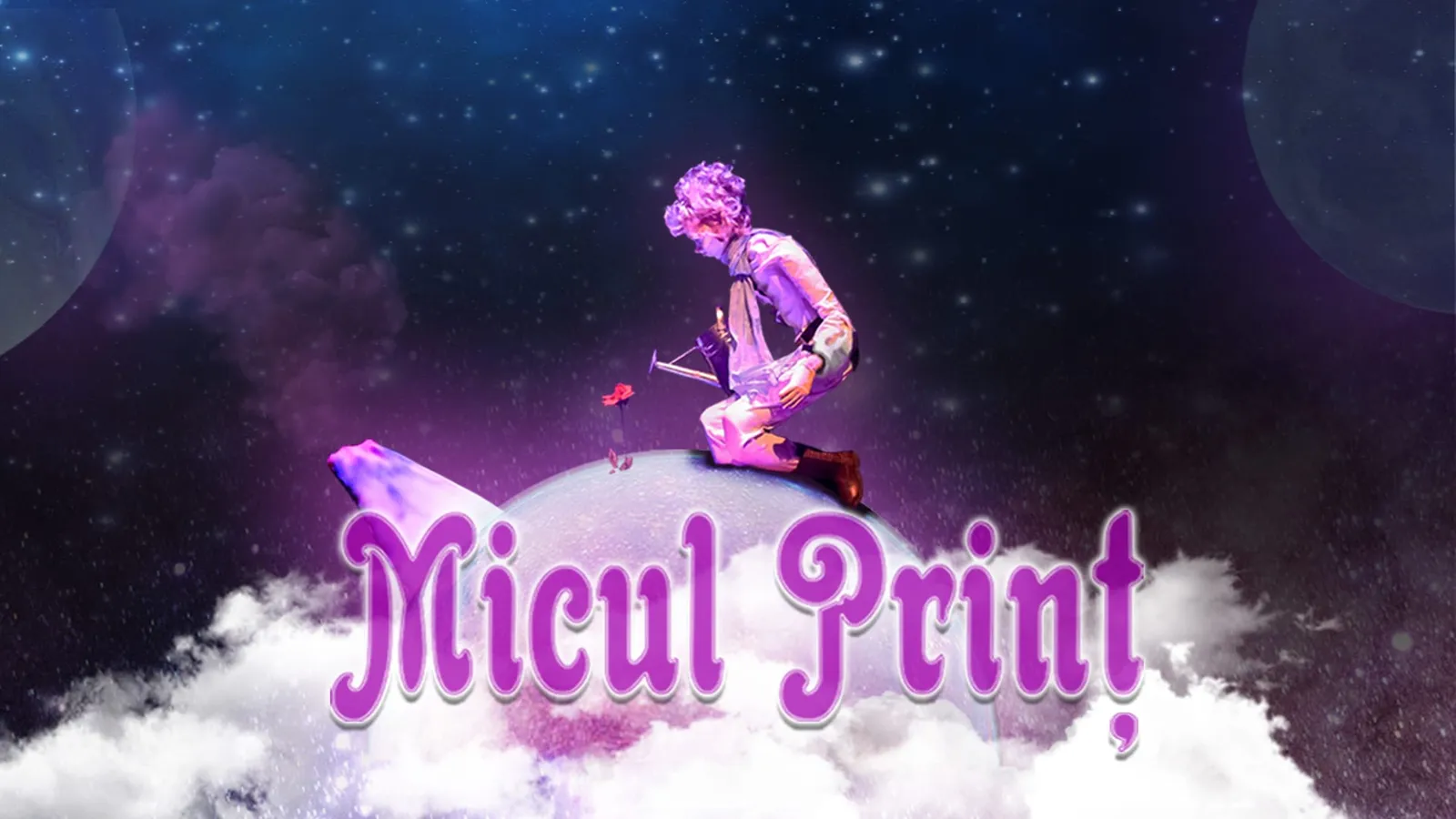 Micul Prinț: Spectacol pentru copii