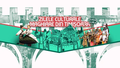 Zilele Culturale Maghiare din Timișoara 2023