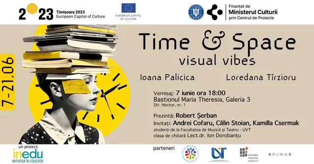 Time & Space - Visual vibes, Ioana Palicica și Loredana Tîrzioru