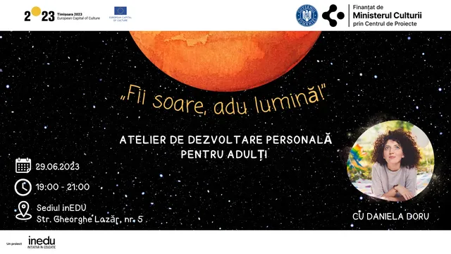 Fii soare, adu lumină - atelier de dezvoltare personală pentru adulți