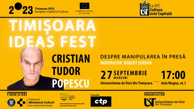 TIMISOARA IDEA FEST | Cristian Tudor Popescu - despre manipulare în presă 