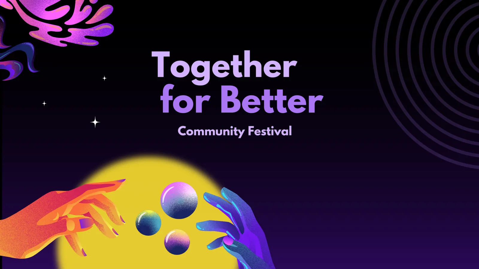 Together for Better - Community Festival  