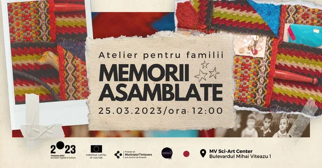 Atelier pentru familii - Memorii asamblate