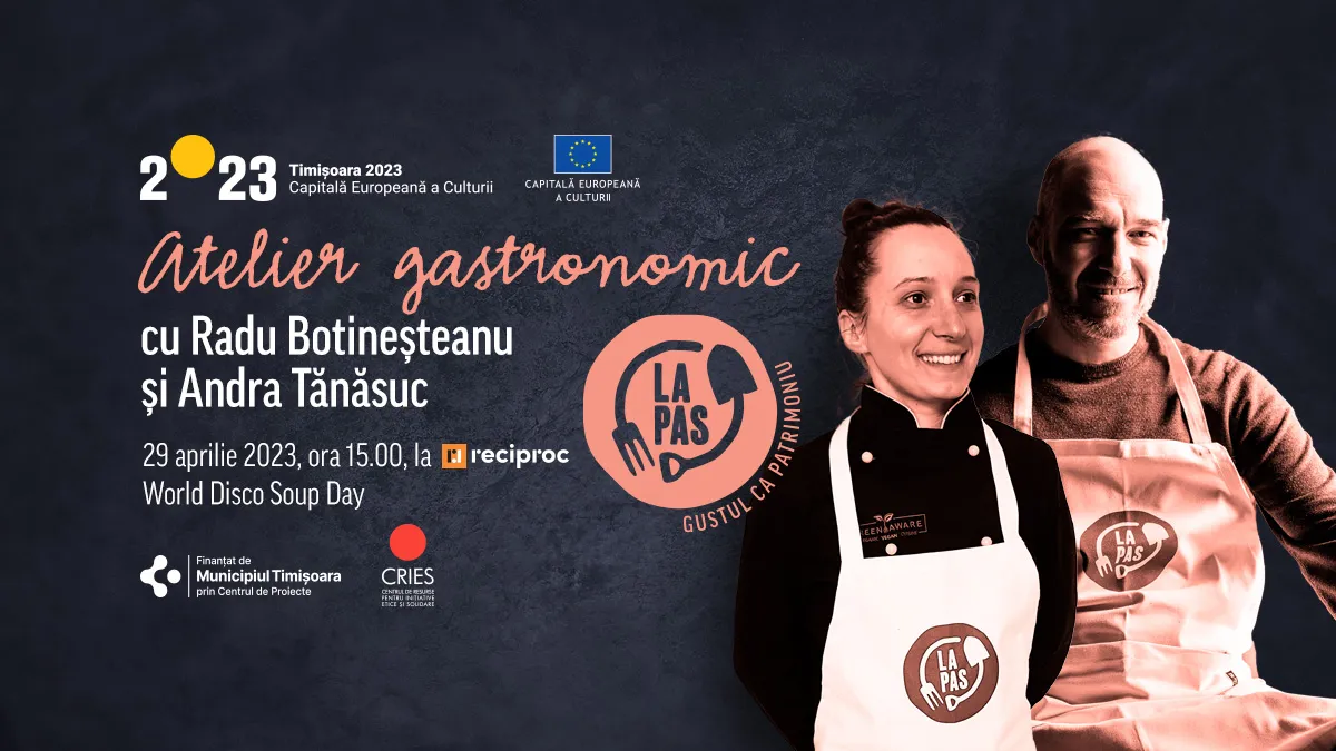  Atelier gastronomic cu Radu Botineșteanu și Andra Tănăsuc | Gustul ca patrimoniu