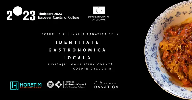 Lecturile Culinaria Banatica 4: Identitate gastronomica locală